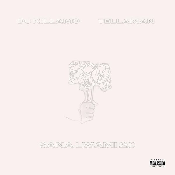 DJ KillaMo ft. Tellaman - Sana Lwami 2.0