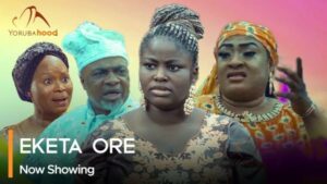 Eketa Ore - Latest Yoruba Movie 2024 Drama