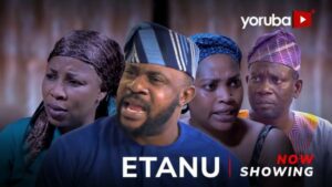 Etanu Latest Yoruba Movie 2024 Drama