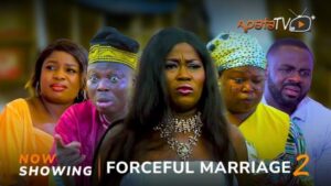 Forceful Marriage Part 2 Latest Yoruba Movie 2024 Drama