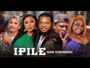 Ipile Latest Yoruba Movie 2024 Drama