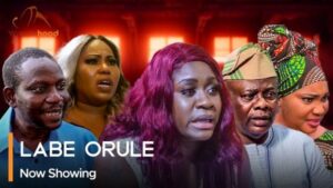 Labe Orule - Latest Yoruba Movie 2024 Drama