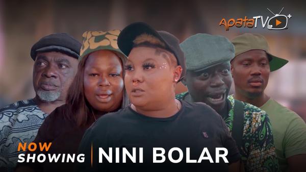 Nini Bolar Latest Yoruba Movie 2024 Drama