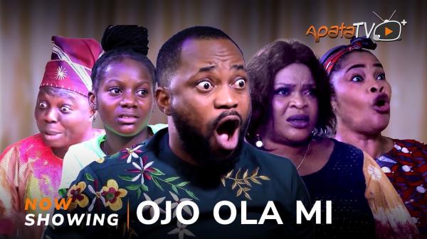 Ojo Ola Mi Latest Yoruba Movie 2024 Drama
