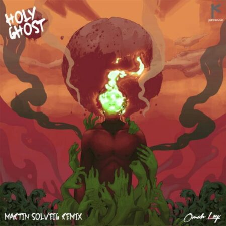 Omah Lay - Holy Ghost (Martin Solveig Remix) ft. Lekaa Beats