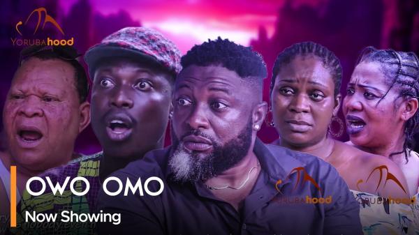 Owo Omo - Latest Yoruba Movie 2024 Drama