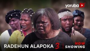 Radehun Alapoka Part 3 Latest Yoruba Movie 2024 Drama