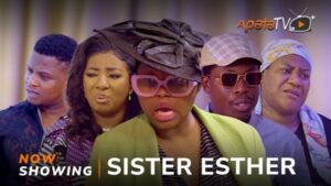 Sister Esther Latest Yoruba Movie 2024 Drama