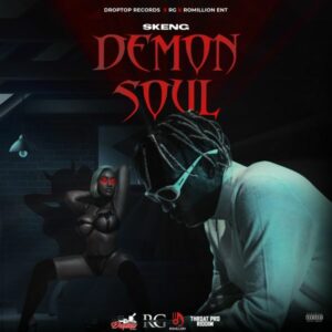 Skeng - Demon Soul ft. Droptop Records