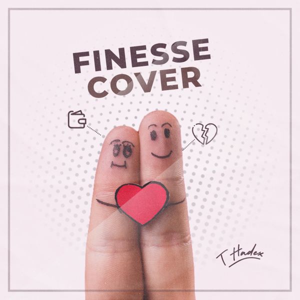 T Hadex - Finesse (Cover)