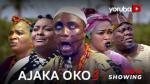 Ajaka Oko Part 3 Latest Yoruba Movie 2024 Drama