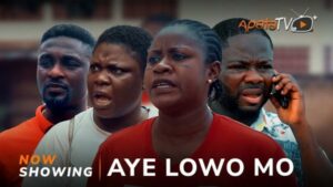 Aye Lowo Mo Latest Yoruba Movie 2024 Drama