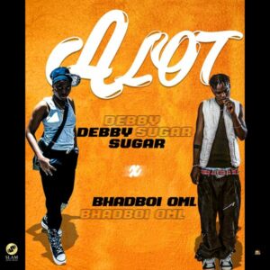 Debby Sugar - ALOT ft. Bhadboi_oml