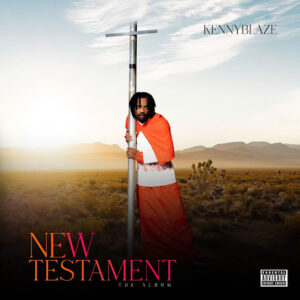 Kennyblaze - New Testament Album