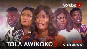 Tola Awikoko Part 3 Latest Yoruba Movie 2024 Drama
