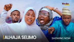 Alhaja Selimo Latest Yoruba Movie 2024 Drama