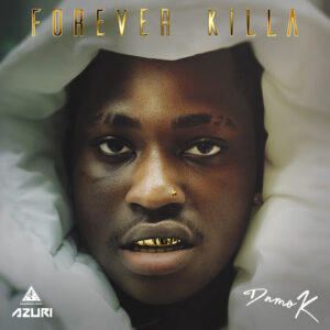 Damo K - Forever Killa EP