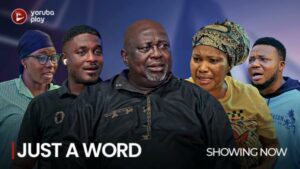 Just A Word Latest Yoruba Movie 2024 Drama