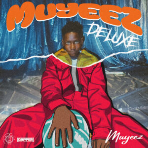 Muyeez - Muyeez (Deluxe) EP