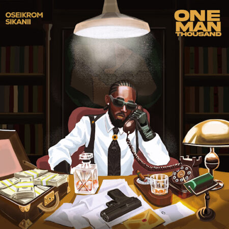 Oseikrom Sikanii - One Man Thousand EP