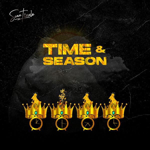 Sean Tizzle - Time & Season