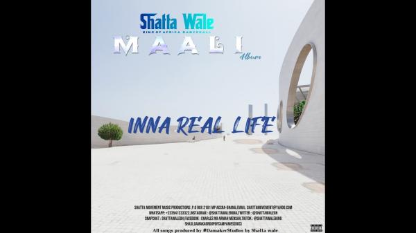 Shatta Wale - Inner Real Life