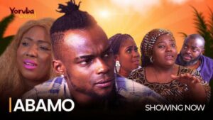 Abamo Latest 2024 Yoruba Movie Drama