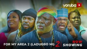 For My Area Part 2 Latest Yoruba Movie 2024 Drama