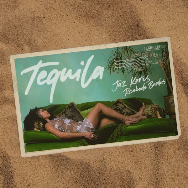 Jaz Karis - Tequila ft. Reekado Banks