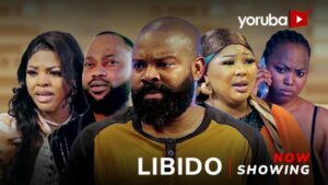 Libido Latest Yoruba Movie 2024 Drama