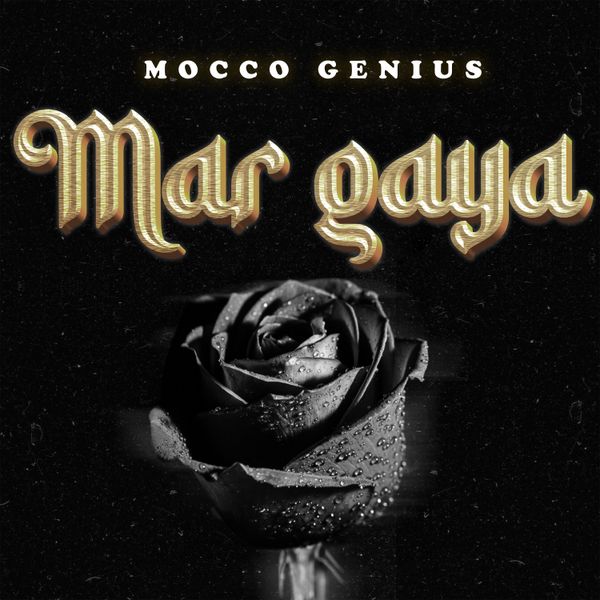 Mocco Genius - Mar Gaya