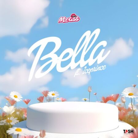 Mz Kiss - Bella ft. Ice prince