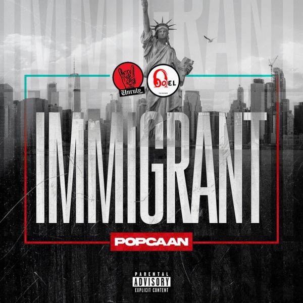 Popcaan - Immigrant