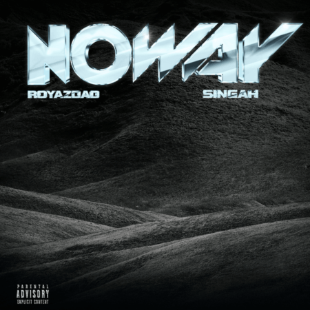 Royazdad - No Way ft. Singah