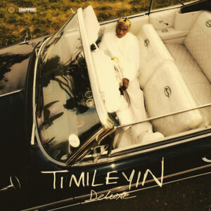 Tml Vibez - Timileyin (Deluxe) EP