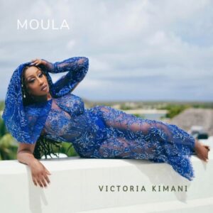 Victoria Kimani - Moula