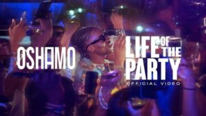 VIDEO: oSHAMO - Life of the Party
