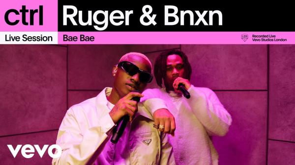 VIDEO: Ruger, Bnxn - Bae Bae (Live Session)