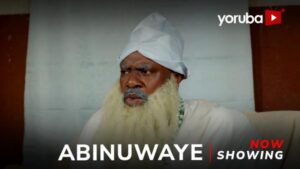 Abinuwaye - Latest Yoruba Movie 2024 Drama