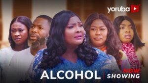 Alcohol - Latest Yoruba Movie 2024 Drama