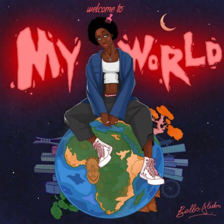 Bella Alubo - welcome to my world