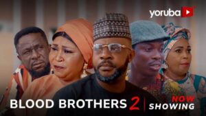 Blood Brothers Part 2 Latest Yoruba Movie 2024 Drama