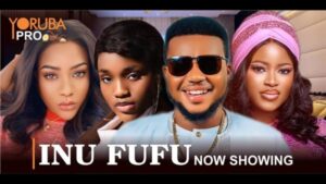 Inu Fufu Latest Yoruba Movie 2024