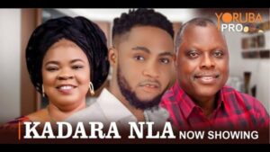 Kadara Nla Latest Yoruba Movie 2024