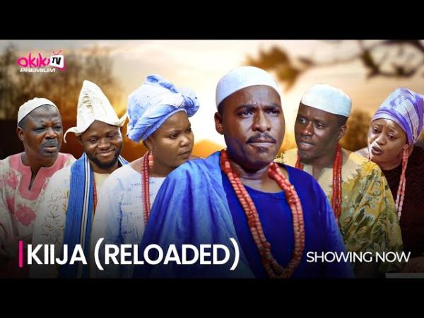Kiija (Reloaded) Latest Yoruba Movie 2024