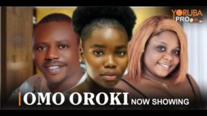 Omo Oroki Latest Yoruba Movie 2024 Drama