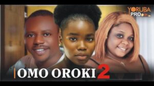 Omo Oroki Part 2 Latest Yoruba Movie 2024