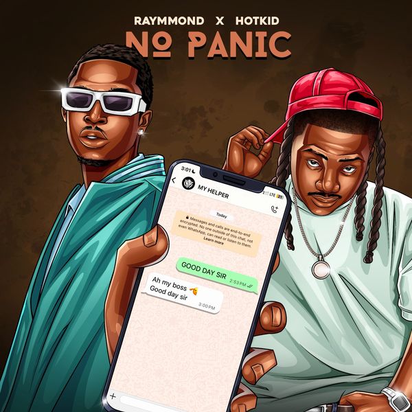 Raymmond - No Panic ft. Hotkid