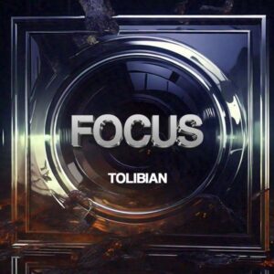 Tolibian - Focus