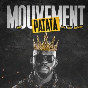 DJ Arafat - Mouvement Patata ft. Mr Behi & JM on the Track